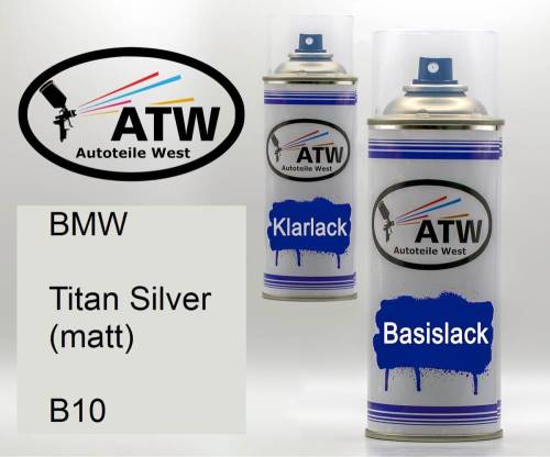BMW, Titan Silver (matt), B10: 400ml Sprühdose + 400ml Klarlack - Set, von ATW Autoteile West.